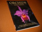 Williams, Brian; Jack Kramer - Orchids for Everyone. A practical Guide to the Home Cultivation of over 200 of the World`s most beautiful Varieties