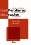 Peter Bleumer ; René Meijer - Mentaliserend coachen