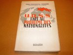 Tougouchi-Caiannee, Marc Dr. en Sciences Politiques - U.R.S.S. Face Au Probleme des Nationalites, 8 schemas et 21 photos