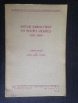 Wabeke, Bertus Harry - Dutch Emigration to North America 1624-1860 Wabeke, Bertus Harry - Dutch Emigration to North America 1624-1860