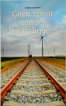 Johan Sliggers 269471 - Geen spoor zonder dwarsliggers Columns
