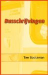 Bootsma, Tim - Busschrijvingen