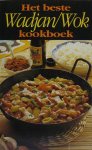 F. Dijkstra - Beste wadjan wok kookboek