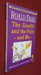 dahl, roald - giraffe and the pelly and me, the