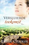Chaikin, Linda - 3) Versluierde toekomst