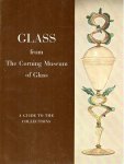 THE CORNING MUSEUM OF GLASS - Glass from the Corning Museum of glass