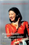 Yōko Kobayashi 60084, M. Fritz 54167 - Prinses Masako - de gevangen vlinder een carrièrevrouw aan het Japanse hof
