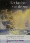 Shepard, Thomas - Het bruisen van de zee gestild *nieuw* - laatste exemplaren! --- Autobiografie van de predikant Thomas Shepard (1605-1649)