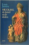 Louis Janssen - Nicolaas, de duivel en de doden Opstellen over volkscultuur