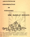 Rocker, Rudolf - Absolutistische Gedankengänge im Sozialismus