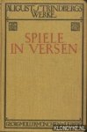 Strindberg, August - August Strindbergs Werke: Spiele in Versen