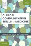 Margaret Lloyd, Robert Bor - Clinical Communication Skills for Medicine