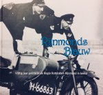 Hofs, Jan.  Geelof, Anne. - Rijnmonds Blauw. Vijftig jaar politie in de regio Rotterdam Rijnmond in beeld.