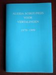  - Aleida Schotprijs voor vertalingen 1979-1999