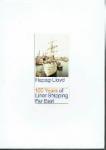 Seller, Otto J. - A Century of Liner Shipping to the Far East 100 years of Liner Shipping Far East