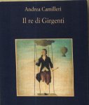 Camilleri, Andrea - Il re di Girgenti