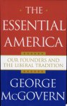 George Stanley McGovern - The Essential America