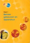 Dijkman, Benno e.a. - FD Okay. Deel 1. Beheer gebouwen en apparatuur