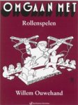 W. H. Ouwehand - Omgaan met rollenspelen