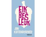 Jan Kuitenbrouwer - Eik bes leuk Jan Kuitenbrouwer - Eik bes leuk