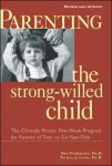 Rex Forehand - Parenting the Strong-Willed Child Rex Forehand - Parenting the Strong-Willed Child