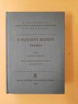 Statius, P. Papinius - Thebais. Edidit Alfredus Klotz. Editionem correctiorem curavit Thomas C. Klinnert. Verb. und erw. Neudr. der 1. Aufl von 1908.