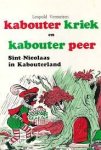 Vermeiren Leopold (Ticher Paul) - Kabouter Kriek en kabouter Peer, Sint Nicolaas in kabouterland