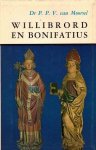 Moorsel, P.P.V. van - Willibrord en Bonifacius