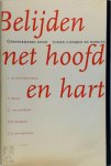 J. van der Graaf (Redactie) - Belijden met hoofd en hart gereformeerd leven tussen gisteren en morgen