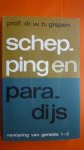 Gispen Prof. Dr.W.H. - Schepping en paradijs