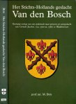 Bos, Prof. mr. M - Het Stichts-Hollands Geslacht Van den Bosch: Voorlopig verslag van een onderzoek naar persoon en voorgeslacht van Cornelis Jacobsz. (ca. 1500 - ca. 1580) te Waddinxveen