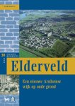 F.X.M. Kleijn - Elderveld. Een nieuwe Arnhemse wijk op oude grond