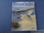 Filliaert, Luc / De Pauw, Evelyne / Van Vosselen, Nicolas en Hostyn, Norbert [inl.] - Gustaaf Buffel, schilder van duin en zee.