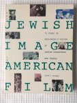 Lester D. Friedman - Jewish image American film  70 years of Hollywood's vision of Jewish characters and themes