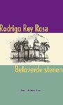 Rey Rosa, Rodrigo - Betoverde stenen