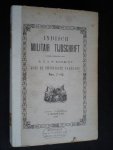 Schmidt, B.T.C.F. redactie - Indisch Militair Tijdschrift, maandelijkse uitgave van de Indische Krijgskundige Vereeniging