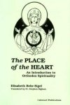 Elisabeth Behr-Sigel - The Place of the Heart