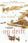 Alibek, Pius - Op drift