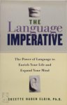 Suzette Haden Elgin - The language imperative How Learning Languages Can Enrich Your Life