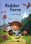  - Ridder Ferre is niet bang