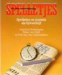 Botermans, Jack / Delft, Pieter van / Dobbelsteen, Rob van den - Spelletjes en puzzels als tijdverdrijf,