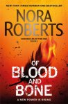 Nora Roberts - Of blood and bone