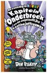 Pilkey, Dav - Kapitein Onderbroek en de ongelooflijke kantinejuffrouwen
