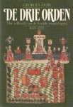 Duby, Georges - De drie orden. Het zelfbeeld van de feodale maatschappij, 1025-1225 Duby, Georges - De drie orden. Het zelfbeeld van de feodale maatschappij, 1025-1225