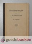 Fraanje, ds. J. - Aanteekeningen uit catechisatiën