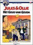 L. Felix - Het goud van Gouda / Jules & Ollie