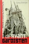 Sjeng Scheijen - De avant-gardisten De Russische Revolutie in de kunst, 1917-1935