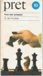 Vroome, R. de - Pret 10 - Pret met schaken