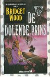 Wood, Bridget - De Kronieken van de Wolflijn 2: De Dolende Prins (2e druk)
