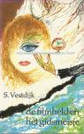 Vestdijk, Simon - De filmheld en het gidsmeisje : roman / door S. Vestdijk